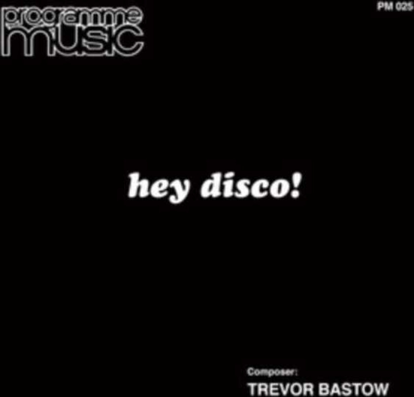 Trevor Bastow Hey Disco LP/Vinyl