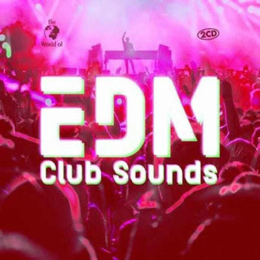 Diverse Artister, Diverse Electronica  Edm Club Sounds  CD