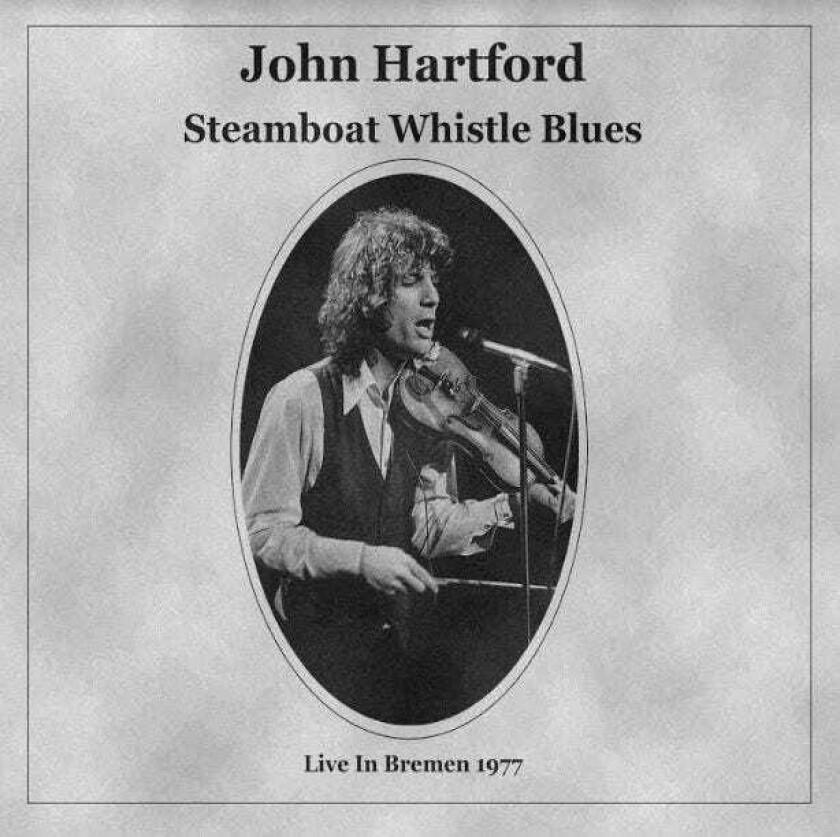 John Hartford Steamboat Whistle Blues CD