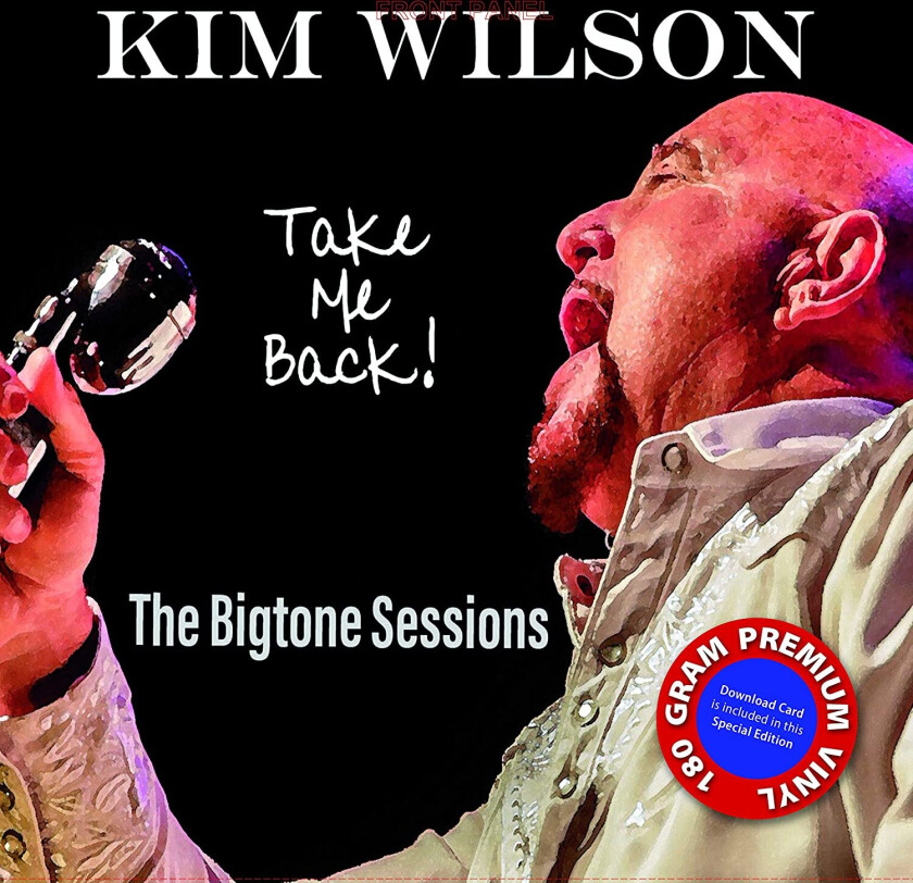 Kim Wilson Take Me Back LP/Vinyl