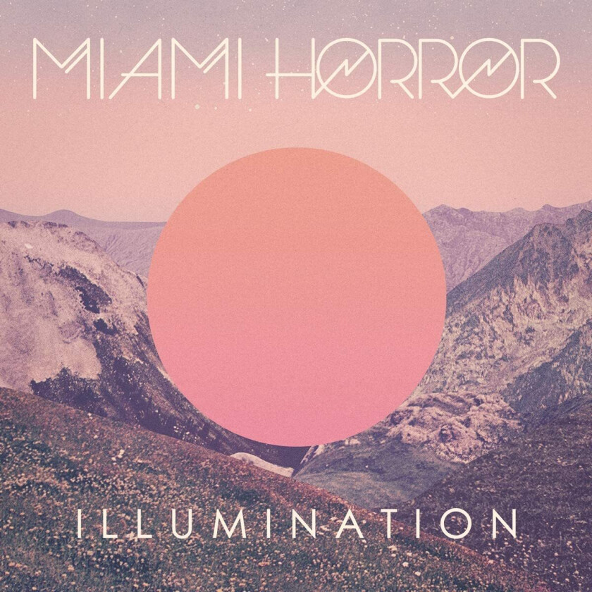 Miami Horror Illumination LP/Vinyl