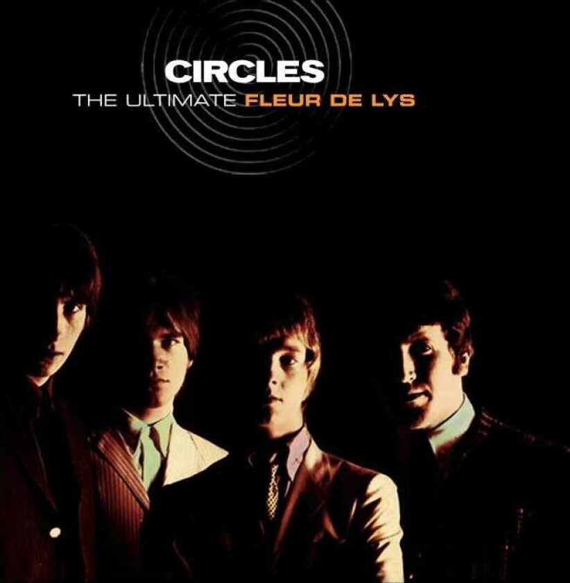 Fleur De Lys Circles The Ultimate Fleur De Lys CD