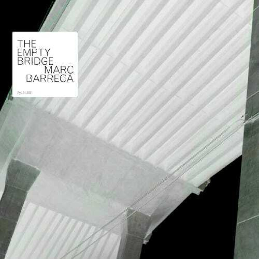 Marc Barreca  Empty Bridge  CD