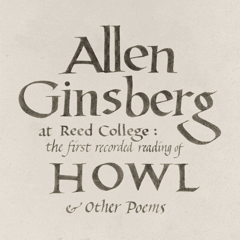 Allen Ginsberg Allen Ginsberg At Reed College The First Recorded Reading Of Howl And Other Poems CD