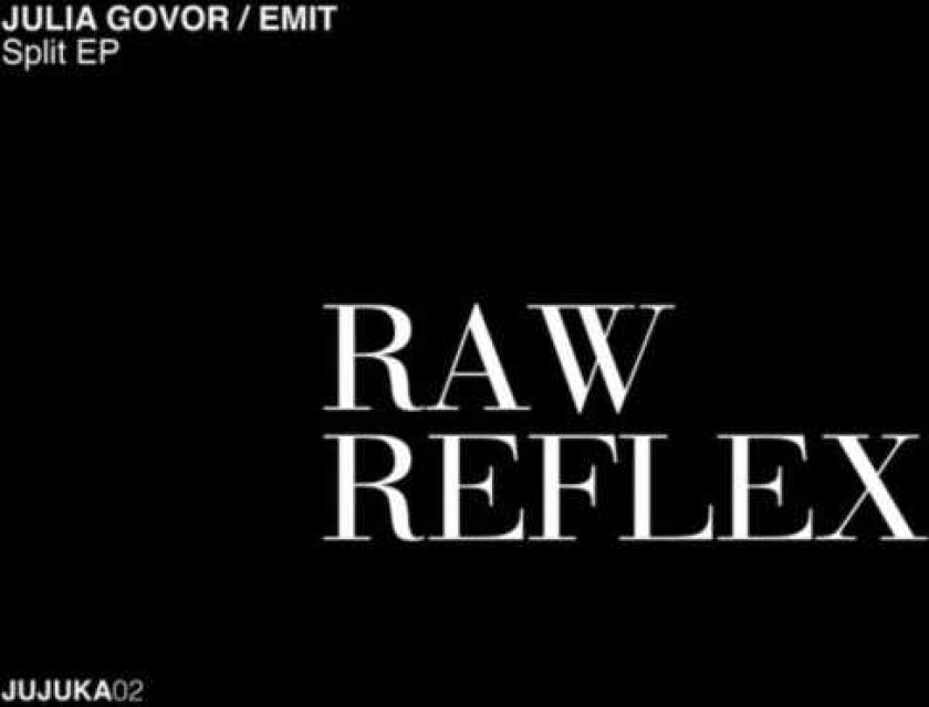 Julia Govor, EMIT Raw Reflex LP/Vinyl