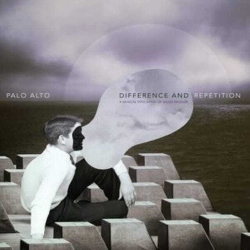 Palo Alto Difference And Repetition: A Musical Evocation Of Gilles Deleuze LP/Vinyl