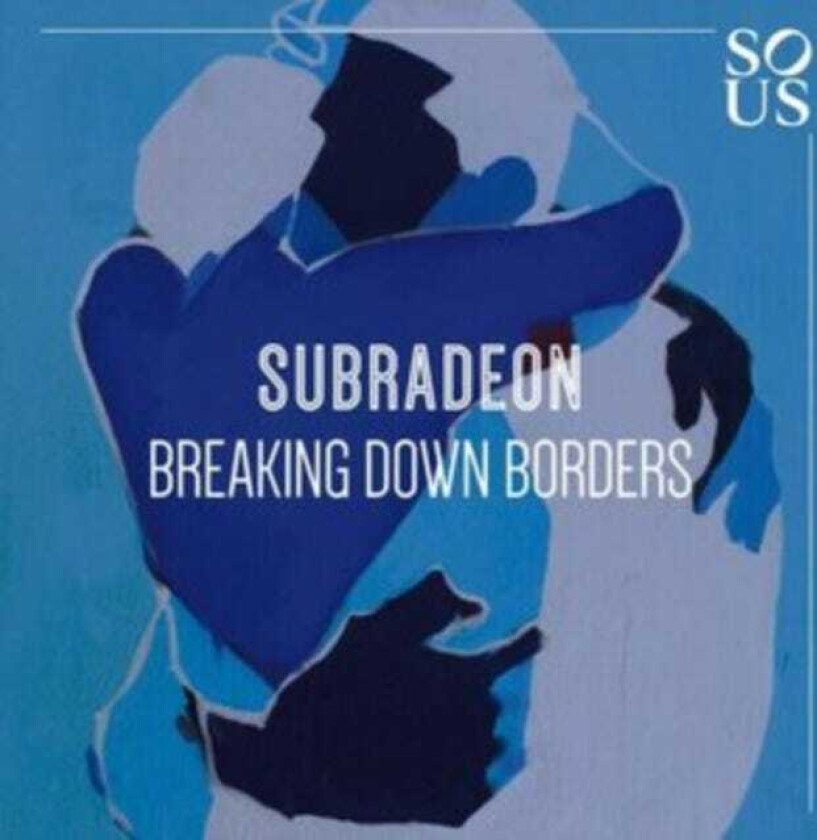 Subradeon Breaking Down Borders LP/Vinyl