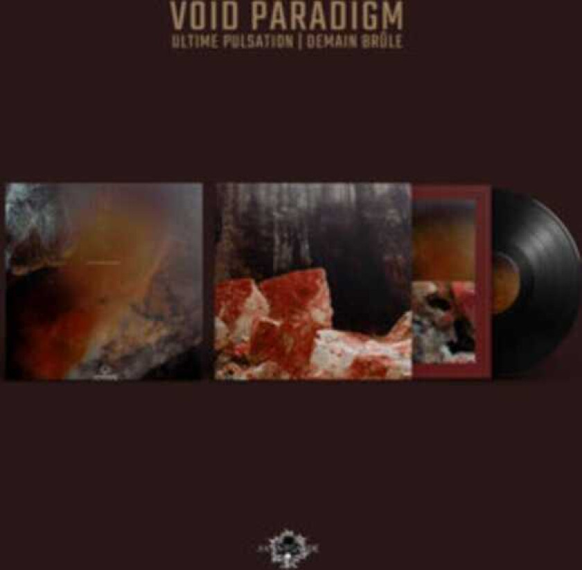 Void Paradigm Ultime Pulsation | Demain Brûle LP/Vinyl