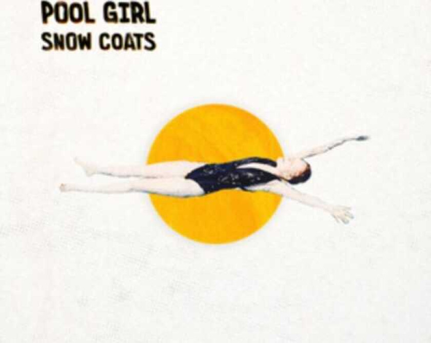 Snow Coats Poor Girl LP/Vinyl