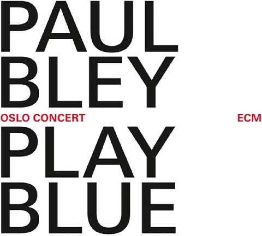 Paul Bley  Play Blue  Oslo Concert  CD