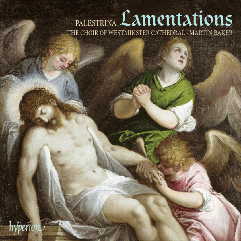 Martin Baker, Giovanni Pierluigi Da Palestrina, Westminster Cathedral Choir  Palestrina: Lamentations, Book 3  CD