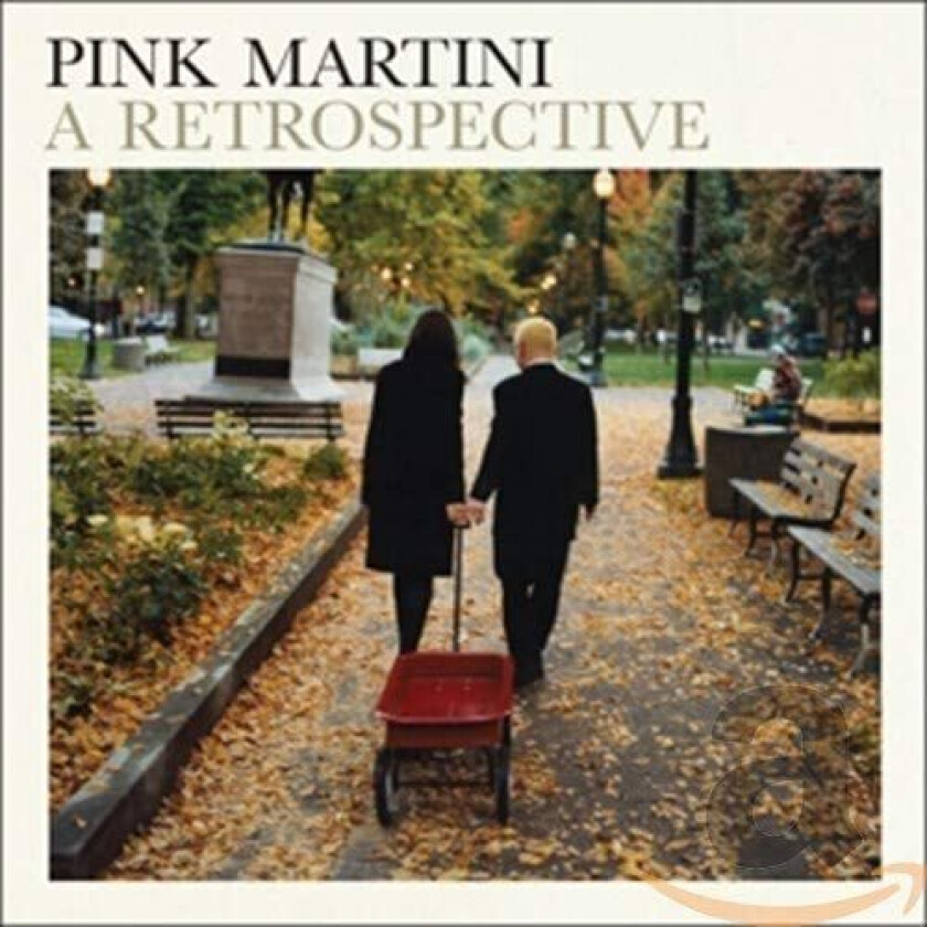 Pink Martini Pink Martini A Retrospective CD