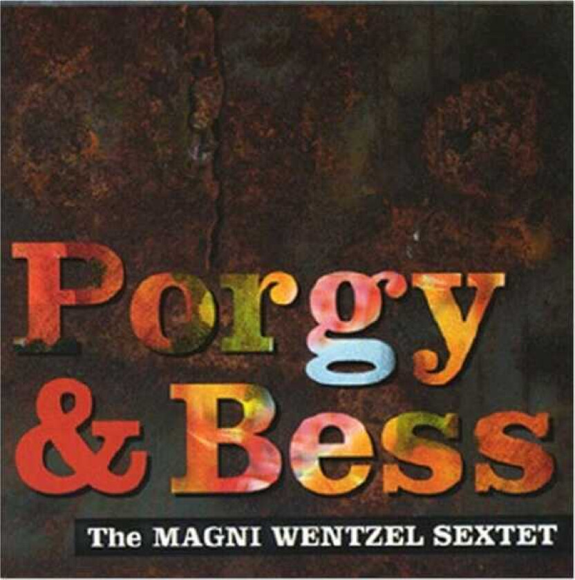 Magni Wentzel Porgy & Bess CD
