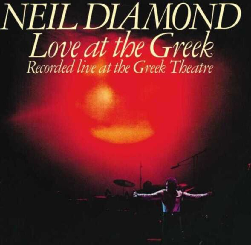 Neil Diamond Love At The Greek LP/Vinyl