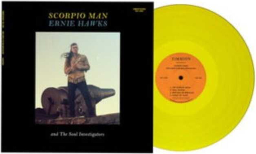 Ernie Hawks & The Soul Investigators, Ernie Hawks Scorpio Man LP/Vinyl