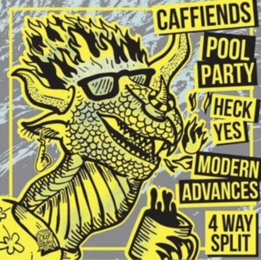 Caffiends, Heck Yes, Modern Advances, Pool Party Caffiends/Heck Yes/Modern Advances/Pool Party LP/Vinyl