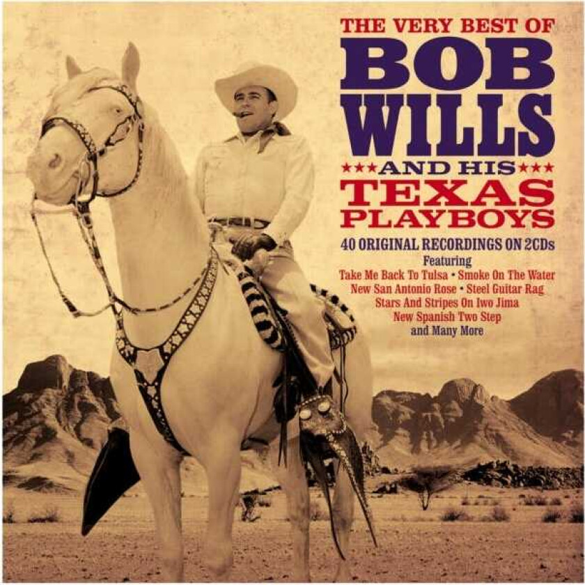 Bob Wills & His Texas Playboys, Bob Wills  Very Best Of  CD