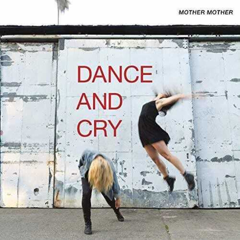 Mother Mother Dance & Cry LP/Vinyl