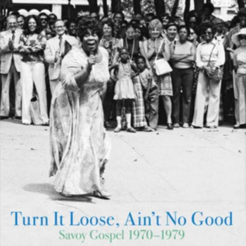 Diverse Artister, Diverse Gospel, Diverse Soul  Turn It Loose, Ain't No Good : Savoy Gospel 1970  1979  LP/Vinyl