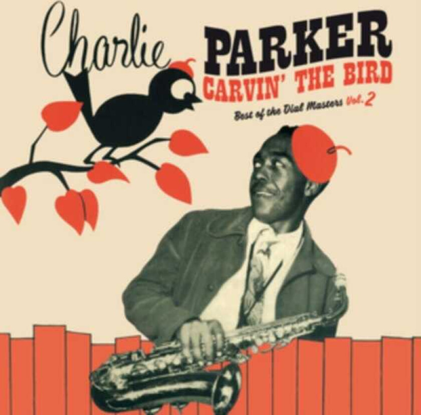 Charlie Parker Carvin' The Bird LP/Vinyl