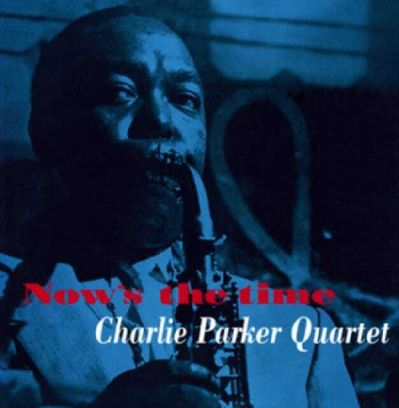 Charlie Parker Now's The Time LP/Vinyl
