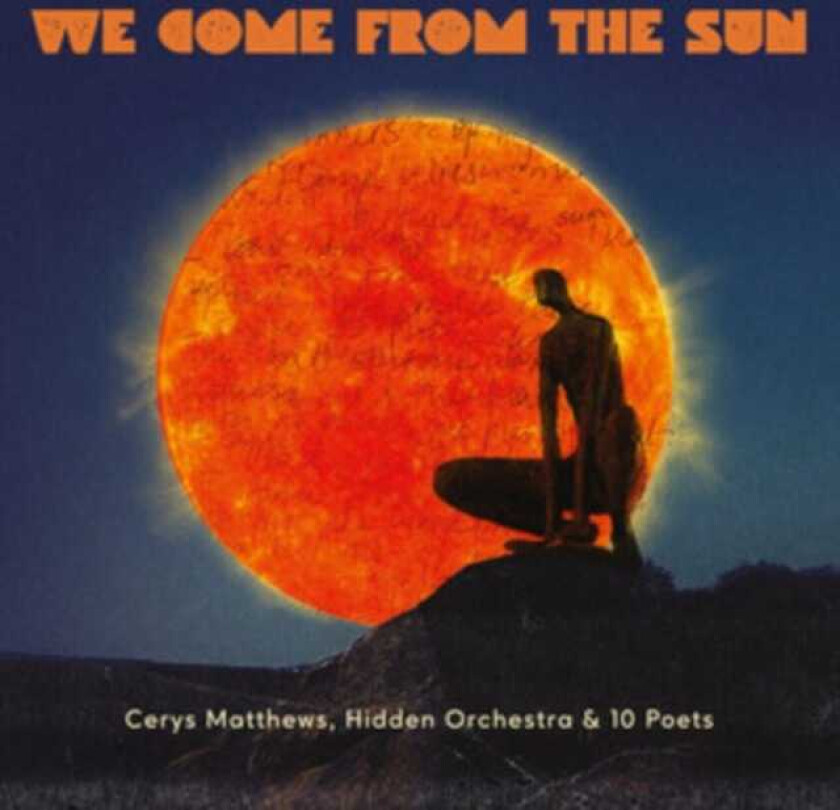 Cerys Matthews : We Come from the Sun CD (2021)
