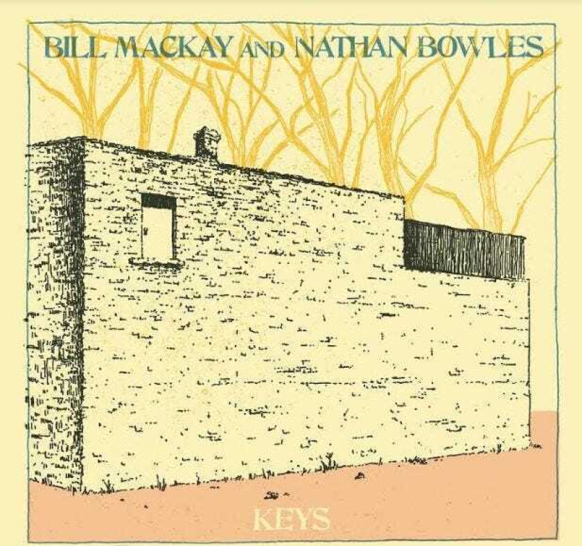 Bill Mackay & Nathan Bowles, Bill Mackay, Nathan Bowles Keys LP/Vinyl