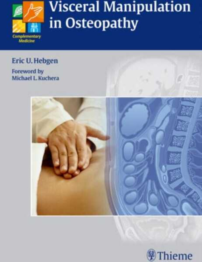 Visceral Manipulation in Osteopathy A Practical Handbook