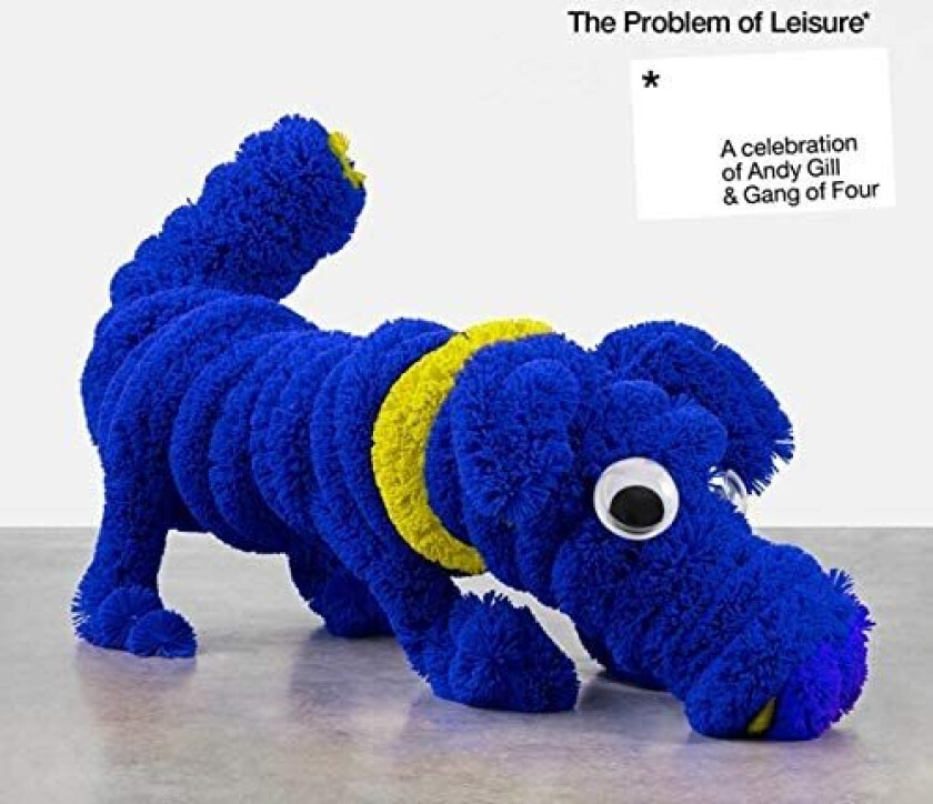 Diverse Artister, Gang Of Four, Andy Gill The Problem Of Leisure A Celebration Of Andy Gill & Gang Of Four CD