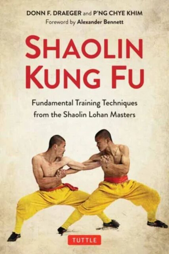 Shaolin Kung Fu av Donn F. Draeger, P'ng Chye Khim