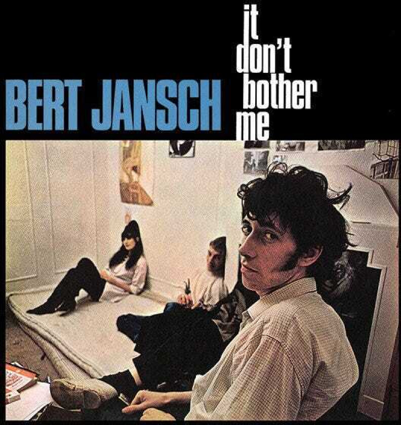 Bert Jansch It Don't Bother Me LP/Vinyl