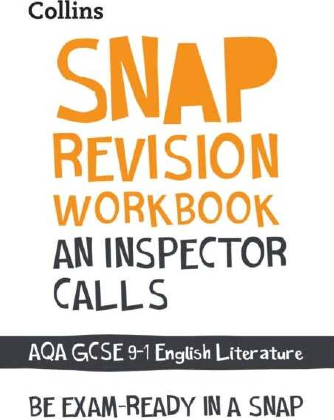 An Inspector Calls: AQA GCSE 91 English Literature Workbook Ideal for the 2025 and 2026 Exams
