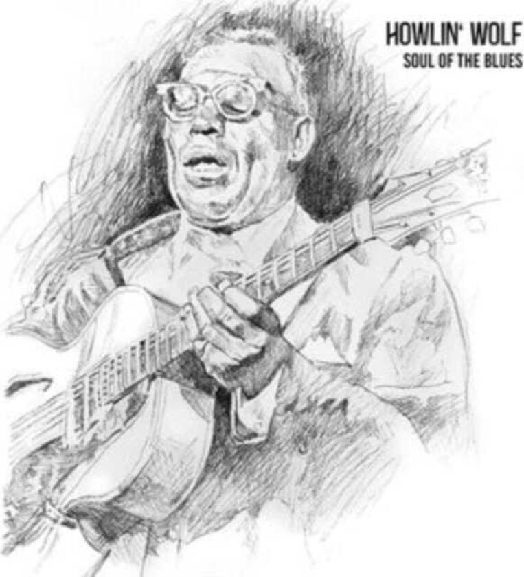 Howlin' Wolf The Soul Of The Bones LP/Vinyl
