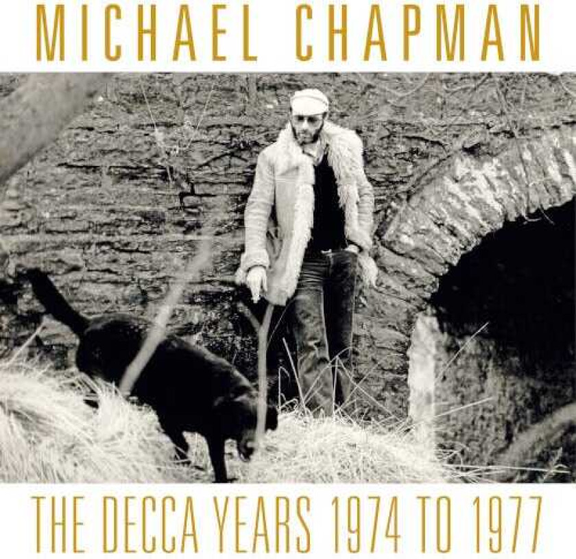 Michael Chapman Decca Years The 19741977 CD