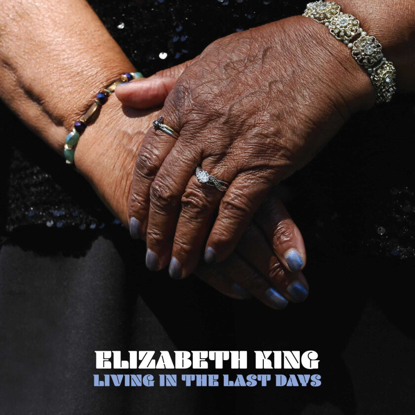 Elizabeth King Living In The Last Days LP/Vinyl