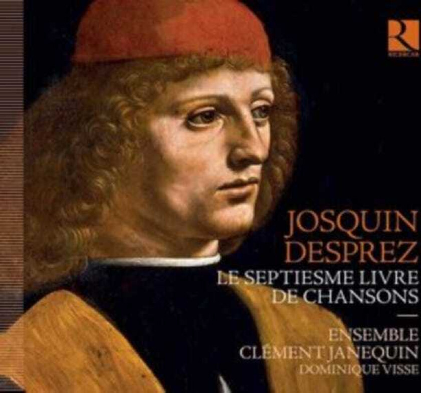 Ensemble Clement Janequin, Dominique Visse, Josquin Desprez Desprez: Septiesme Livre De Chansons CD
