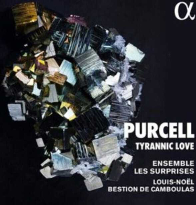 Ensemble Les Surprises, LouisNoel Bestion De Camboulas Purcell: Tyrannic Love CD