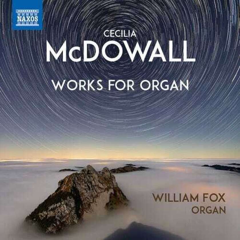 William Fox, Lucy Humphris, Cecilia McDowall  Mcdowall: Works For Organ  CD