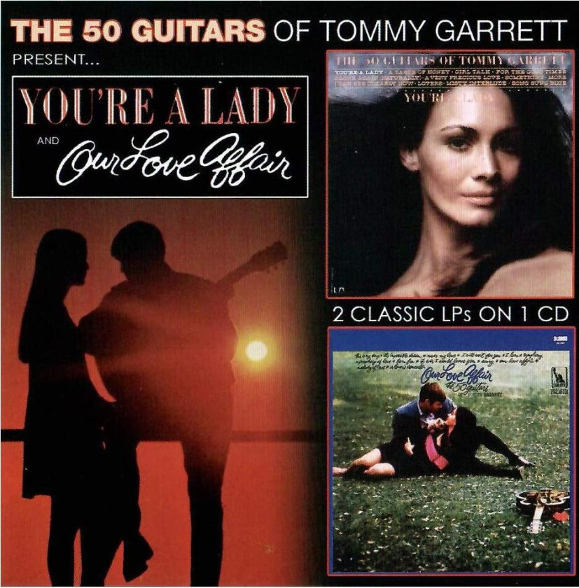 Tommy Garrett  You're A Lady & Our Love Affair  CD