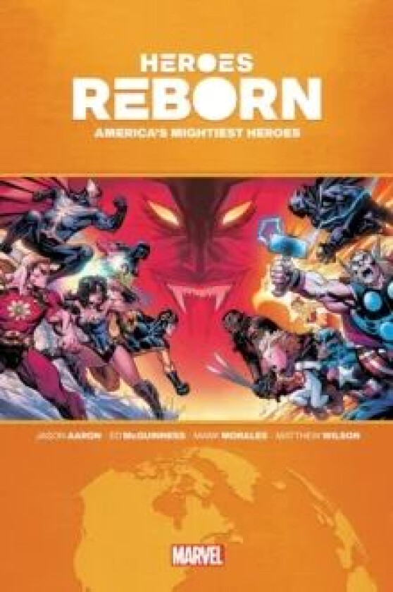 Heroes Reborn: America&#039;s Mighties Heroes Omnibus av Jason Aaron, Ryan Cady, Marc Bernardin