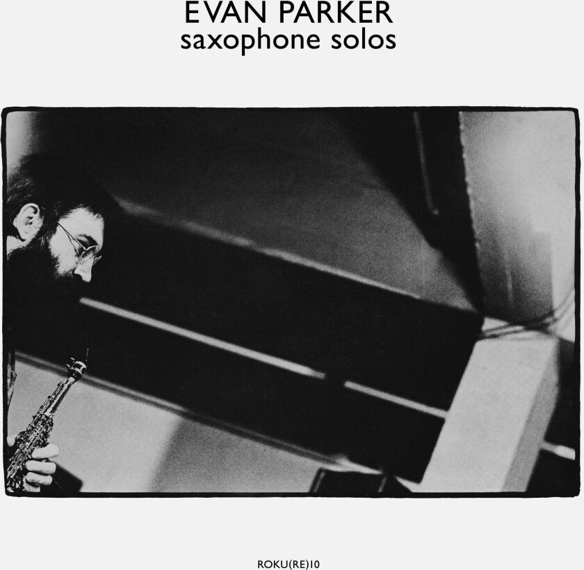 Evan Parker Saxophone Solos LP/Vinyl