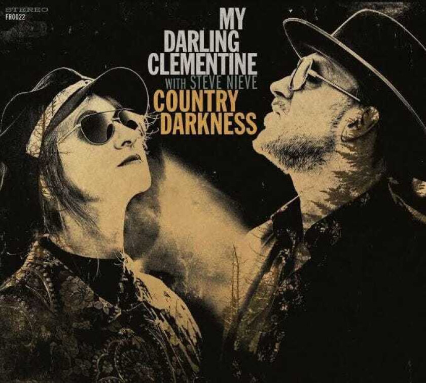 My Darling Clementine  Country Darkness  CD