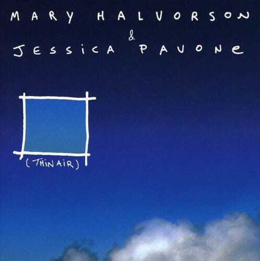 Mary Halvorson & Jessica Pavone, Mary Halvorson, Jessica Pavone Thin Air CD