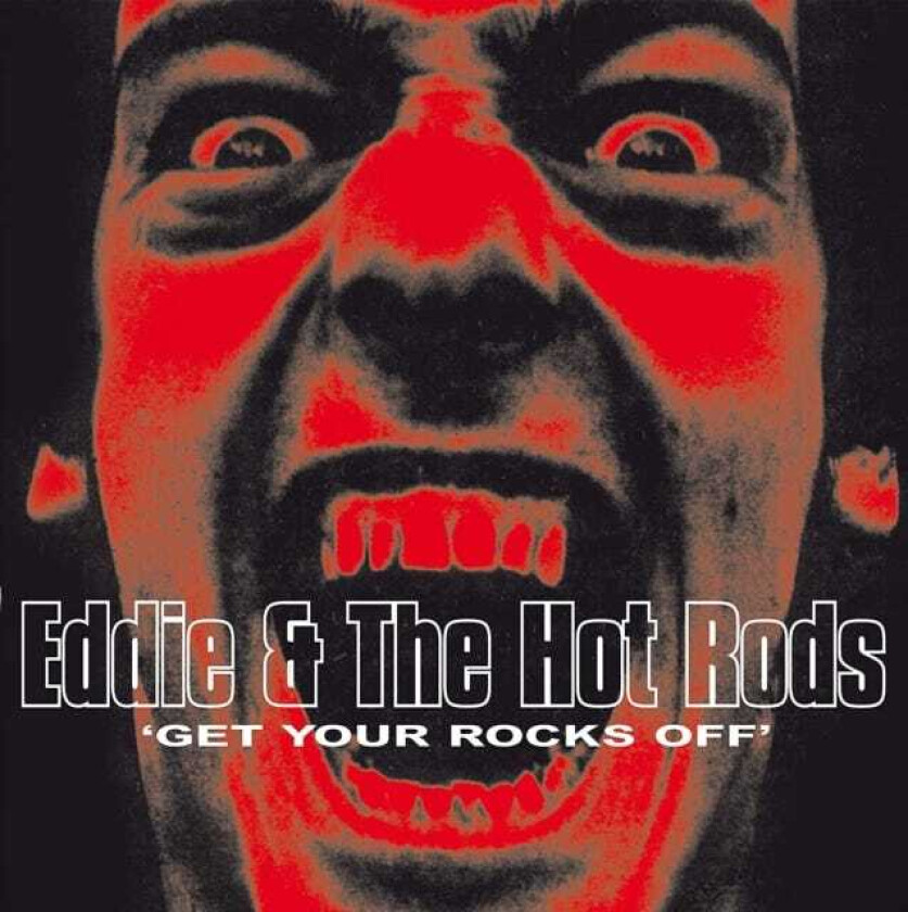 Eddie & The Hot Rods Get Your Rocks Off LP/Vinyl
