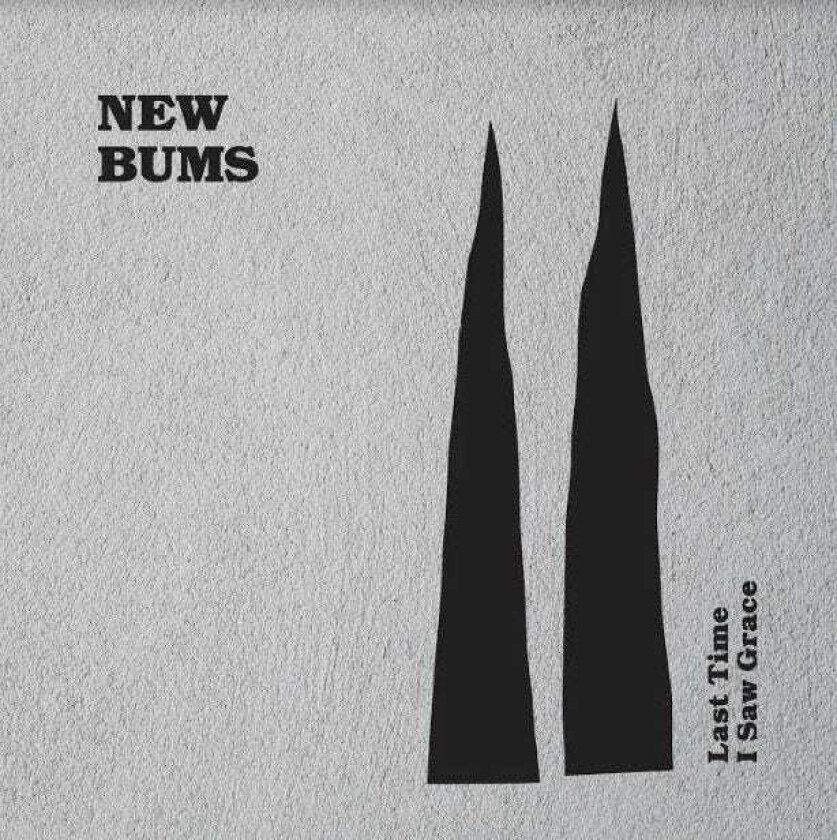 New Bums Last Time I Saw Grace LP/Vinyl