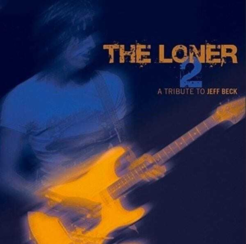 Diverse Artister, Diverse Rock, Jeff Beck Loner Vol 2 A Tribute To Jeff Beck CD