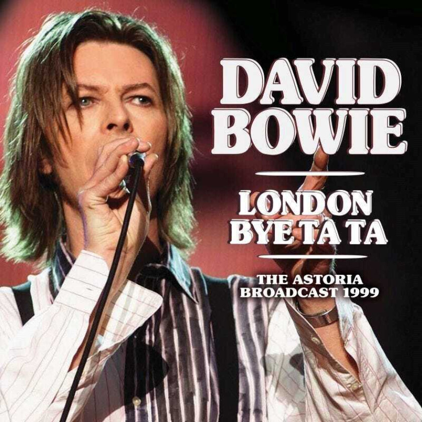 David Bowie London Bye Ta Ta CD