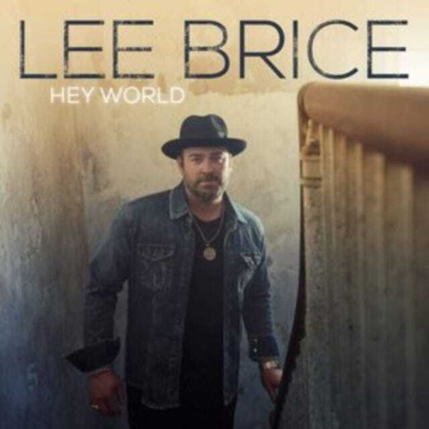 Lee Brice  Hey World  CD