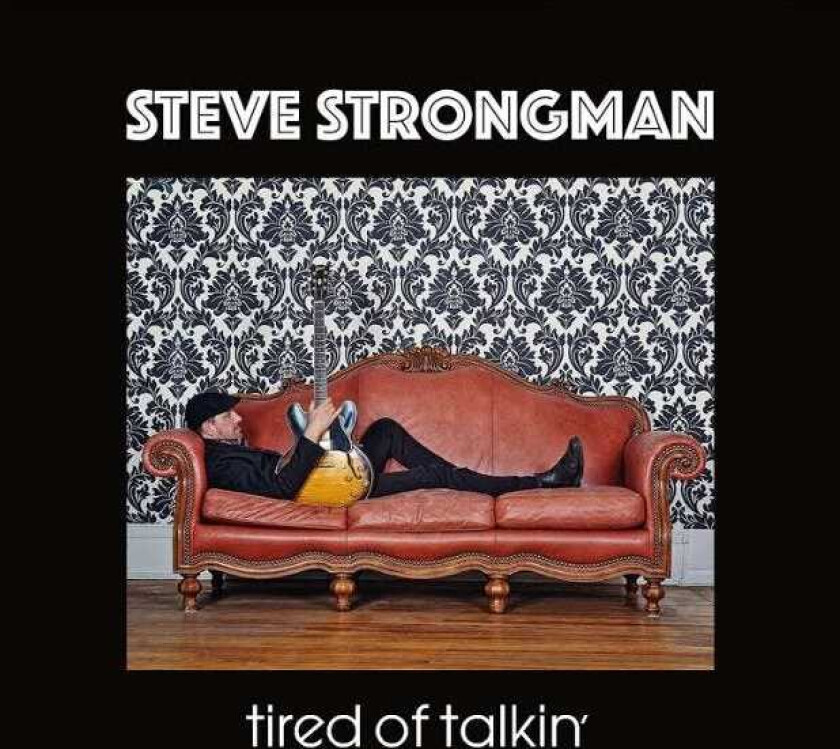 Steve Strongman Tired Of Talkin LP/Vinyl