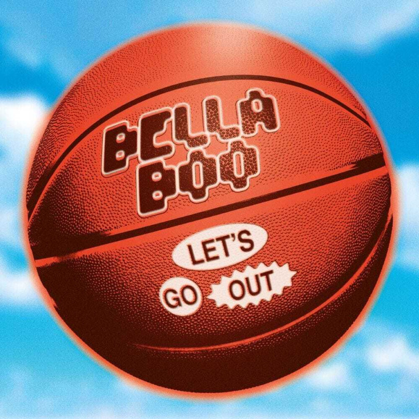 Bella Boo Let's Go Out LP/Vinyl